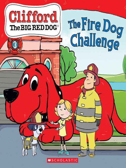 Title details for The Fire Dog Challenge by Norman Bridwell - Wait list